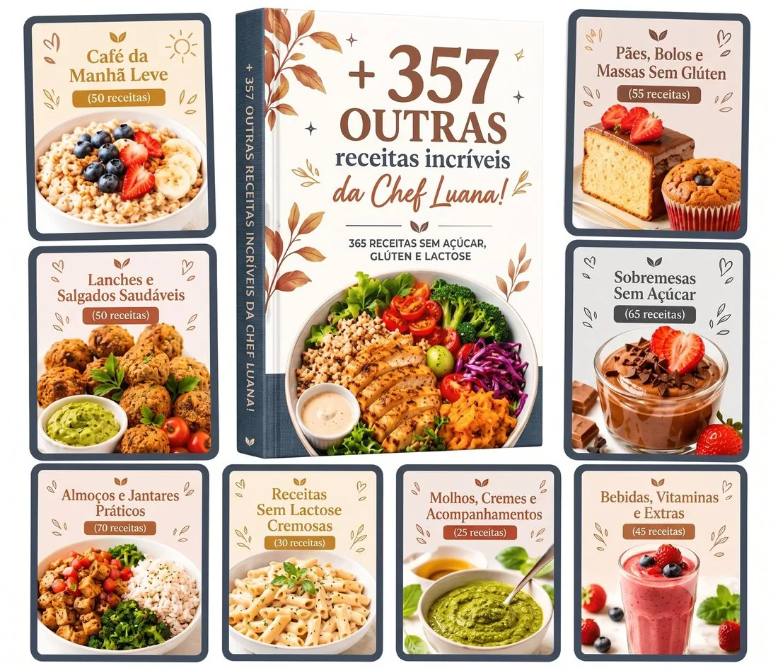 Coleção com +357 outras receitas da Chef Luana, divididas em categorias